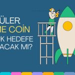 Popüler Meme Coin için 1 Dolar Heyecanı! Zamanı Geldi mi?