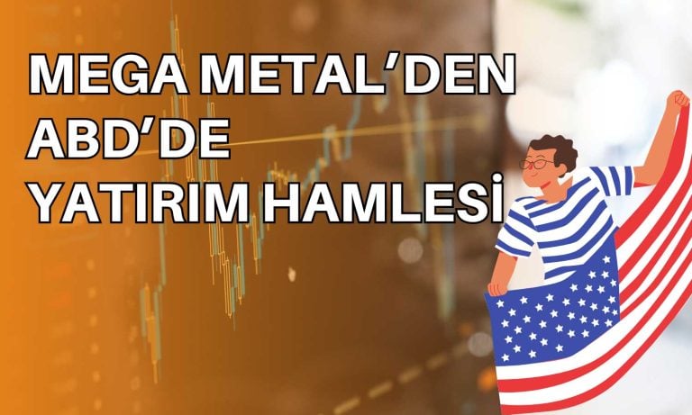 Mega Metal’den ABD’deki Şirket ile İmza Sürecine Giriyor