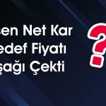 Net Karı Düşen Şirketin Hissesinde “Al” Tavsiyesi Sona Erdi