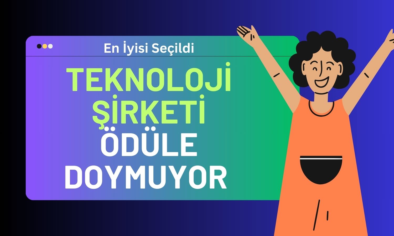 Hasılatı Yüzde 69 Yükselen Teknoloji Şirketi Büyük Ödülü Kaptı!