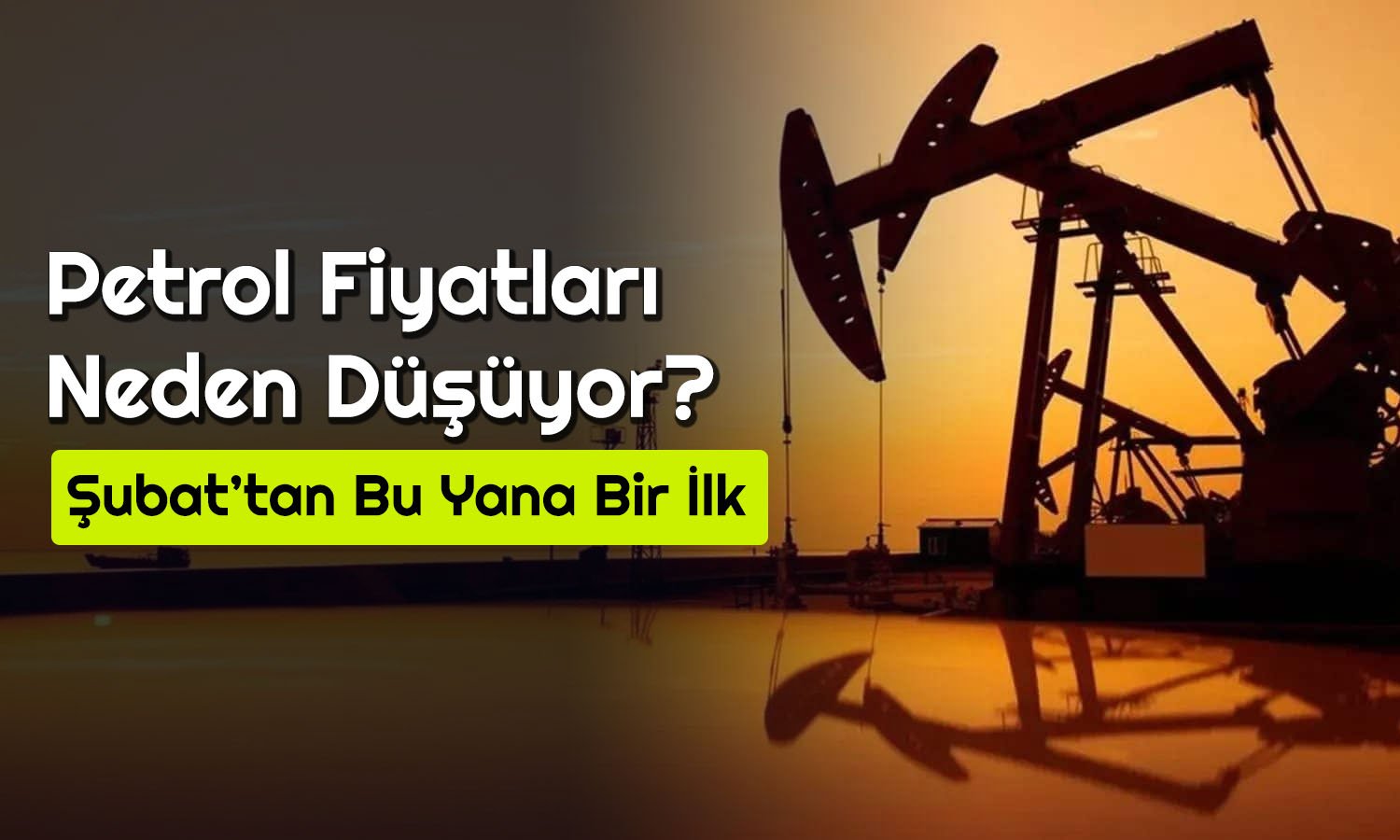 Petrol Fiyatları Kritik Seviyenin Altında! Düşüşün Kaynağı Ne?