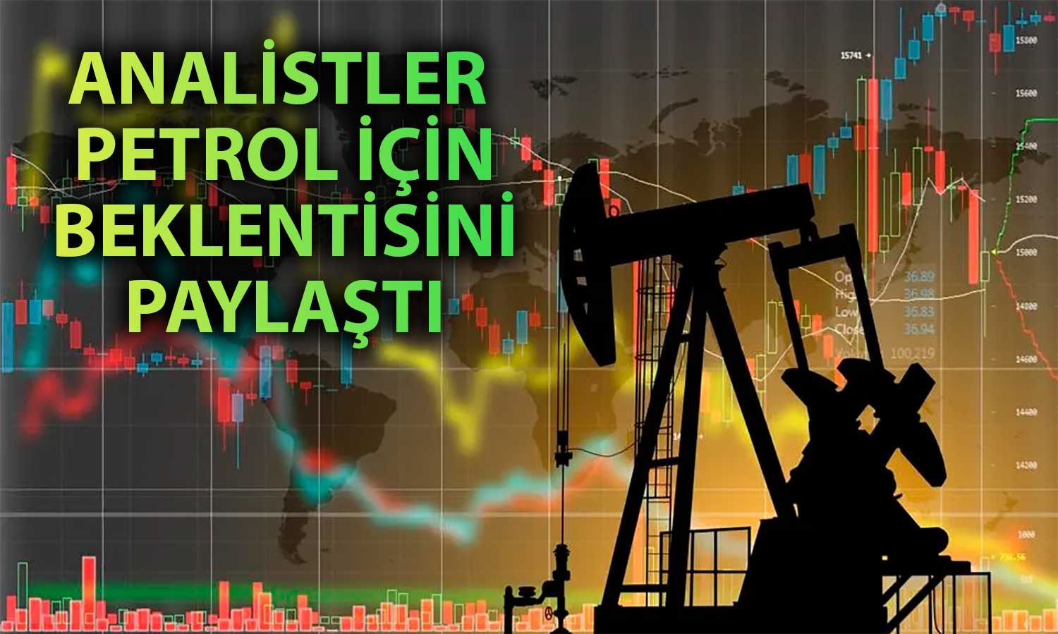 Petrol Üçüncü Çeyrekte Yüksek Talep Beklentisiyle Yükselişte