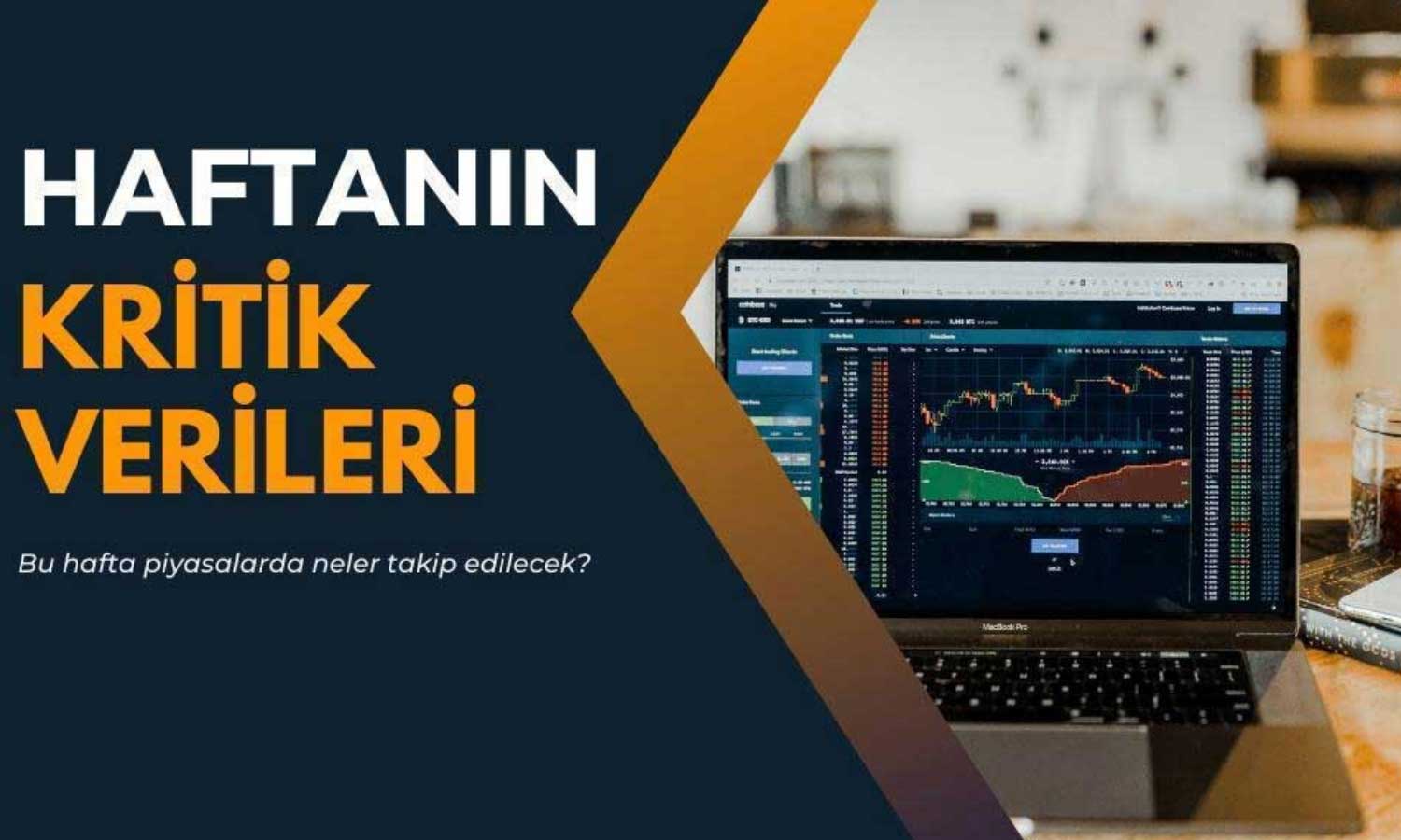 Piyasalarda Bu Hafta! Gözler ABD Enflasyonu ve FED Kararında