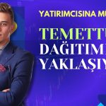 Hissesi Çıkışa Geçen Şirket Pay Başına 0,05 TL Temettü Verecek!