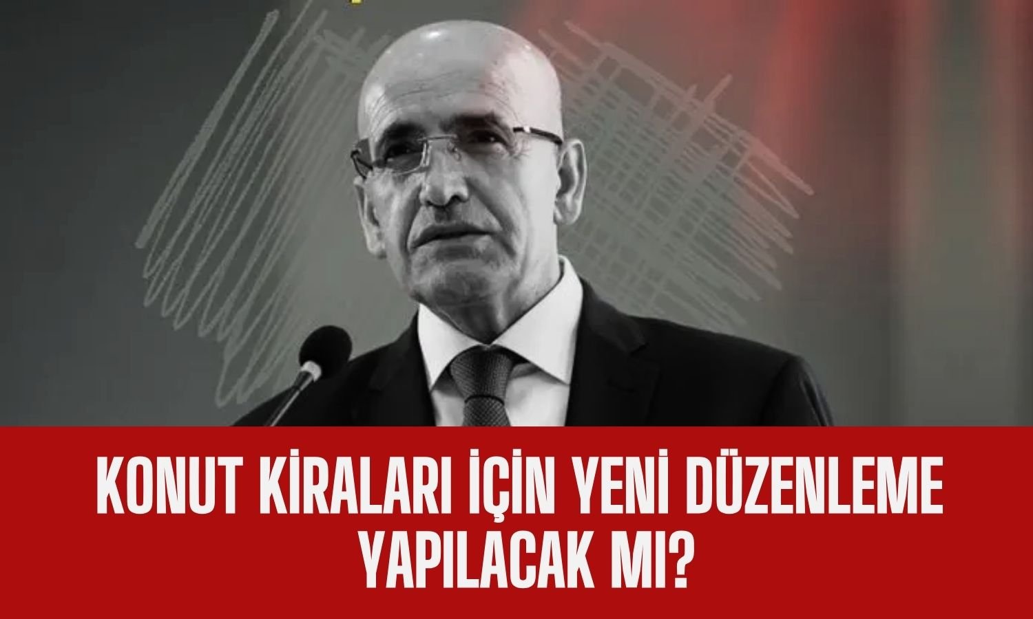 Şimşek Açıkladı: Kiralara Yeni Zam Düzenlemesi Yapılacak mı?