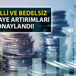 SPK Onay Verdi: Bedelli ve Bedelsiz İki Sermaye Artırımı Var!