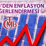 TCMB Açıkladı: Mayıs Enflasyonunda Enerji Grubunda Belirgin Yükseliş