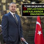 TCMB/Karahan: Dezenflasyona Güven ile TL Tasarruflara İlgi Artıyor