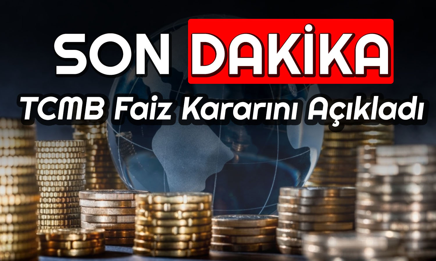 TCMB Beklenen Haziran Ayı Faiz Kararını Duyurdu