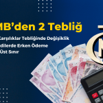 TCMB’den Sadeleşme ve Ticari Kredi Adımı Geldi!