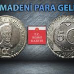 Tebliğ Yayımlandı: Yeni Madeni Para Geliyor