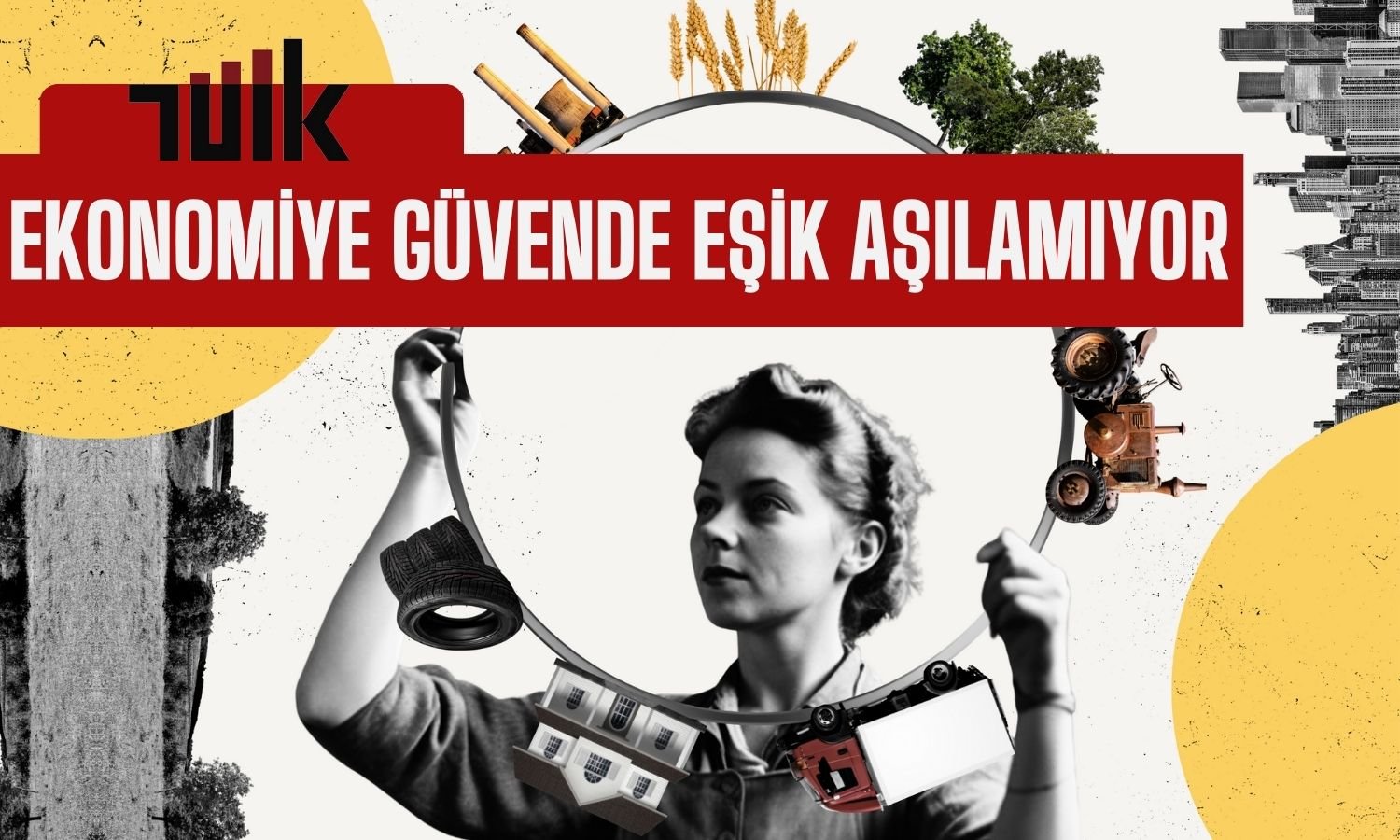 TÜİK Açıkladı: Ekonomiye Güven Düşüyor!