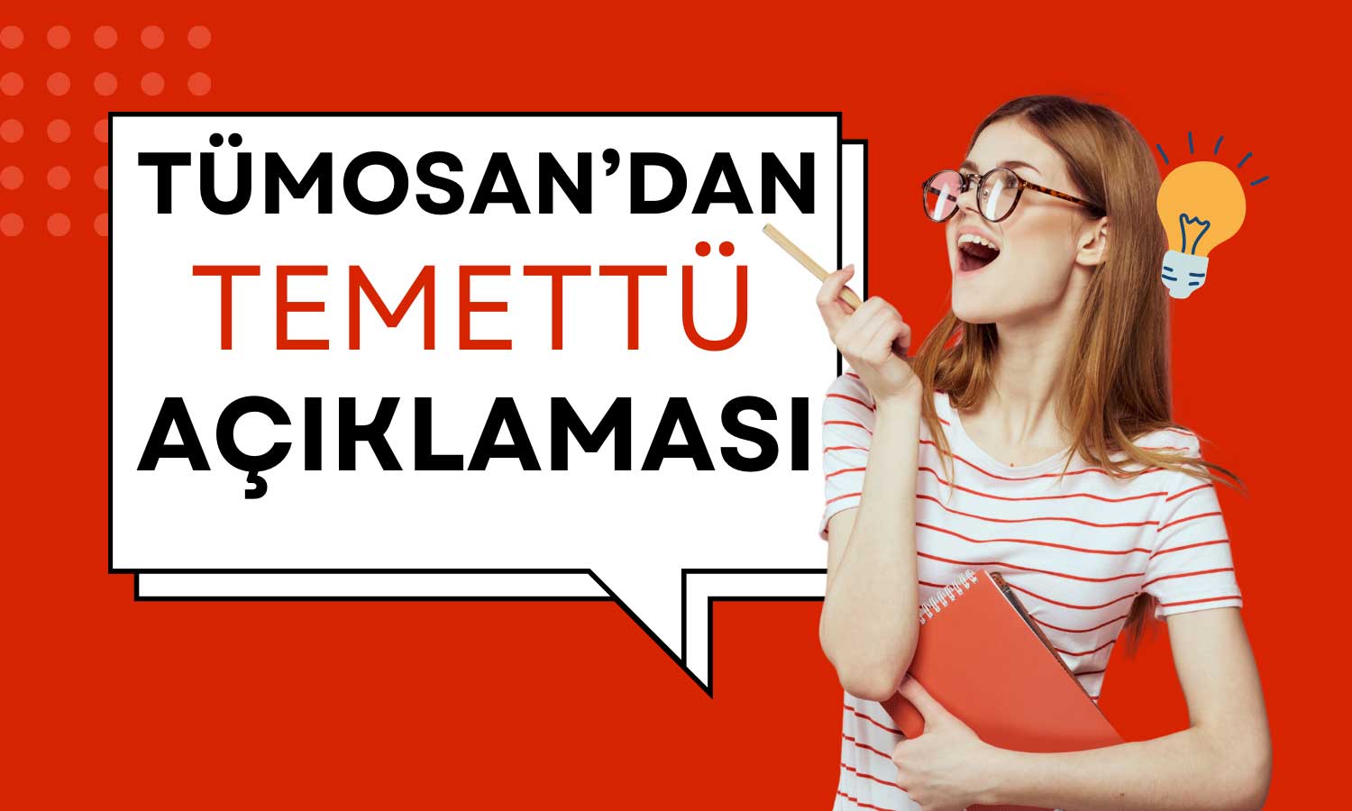 Tümosan Temettü Yerine Yatırım Kararı Aldı