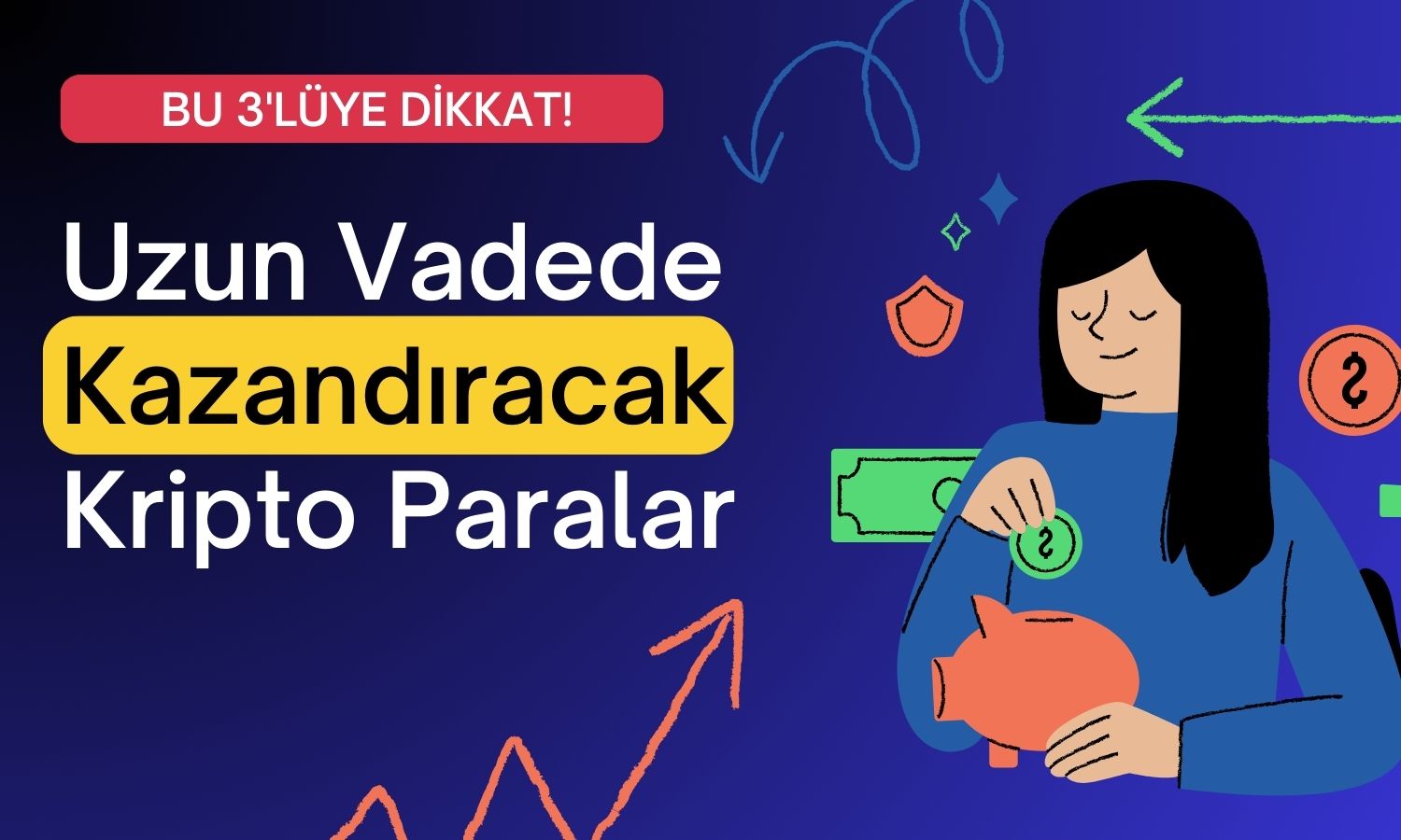 5 Doların Altında Satın Alınacak Uzun Vadeli En İyi 3 Kripto!
