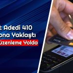 Vatandaş Kartlara Sarıldı: Yeni Sınırlama Yolda