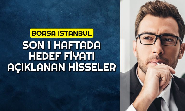 10 Hissede Yeni Hedef Fiyat: 854,3 TL’ye Çıkabilir