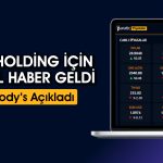 339 TL Hedef Fiyatlı Holdingin Kredi Notu Yükseldi