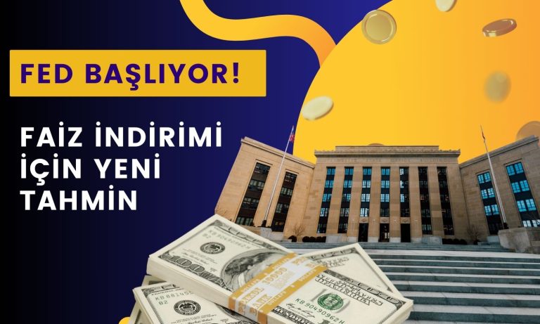 ABD’li Dev Bankadan Yeni FED Tahmini: Döngü Başlıyor!