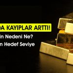 Altın Fiyatları Neden Düşüyor? Alım Fırsatı Veriyor mu?