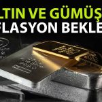 Altın ve Gümüşte Haftalık Kazanç Artmaya Devam Ediyor