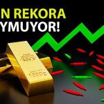 Altında Ralli Sürüyor: Gram ve Ons Fiyatlarında Yeni Rekor!