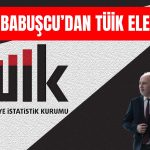 Babuşcu Yazdı: TÜİK Verilerine Şüphe Artıyor