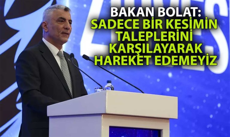 Bakan Bolat’tan İhracatçının Kur Artış Talebine Yanıt Geldi