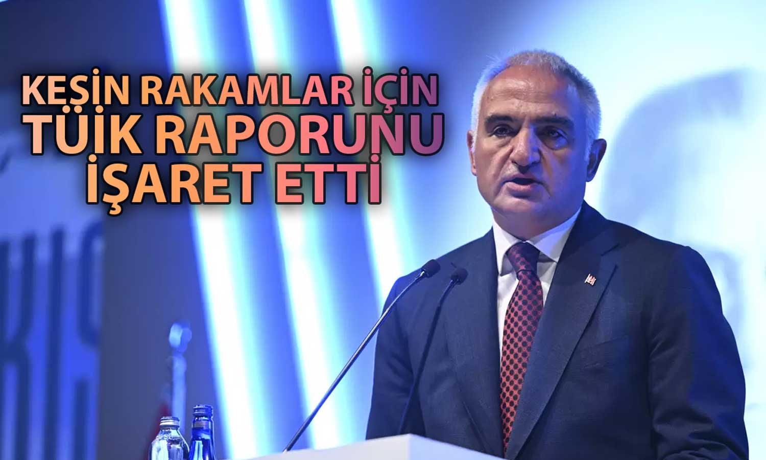 Bakan Ersoy’dan Turizm Açıklaması: Hedefimize Sadığız