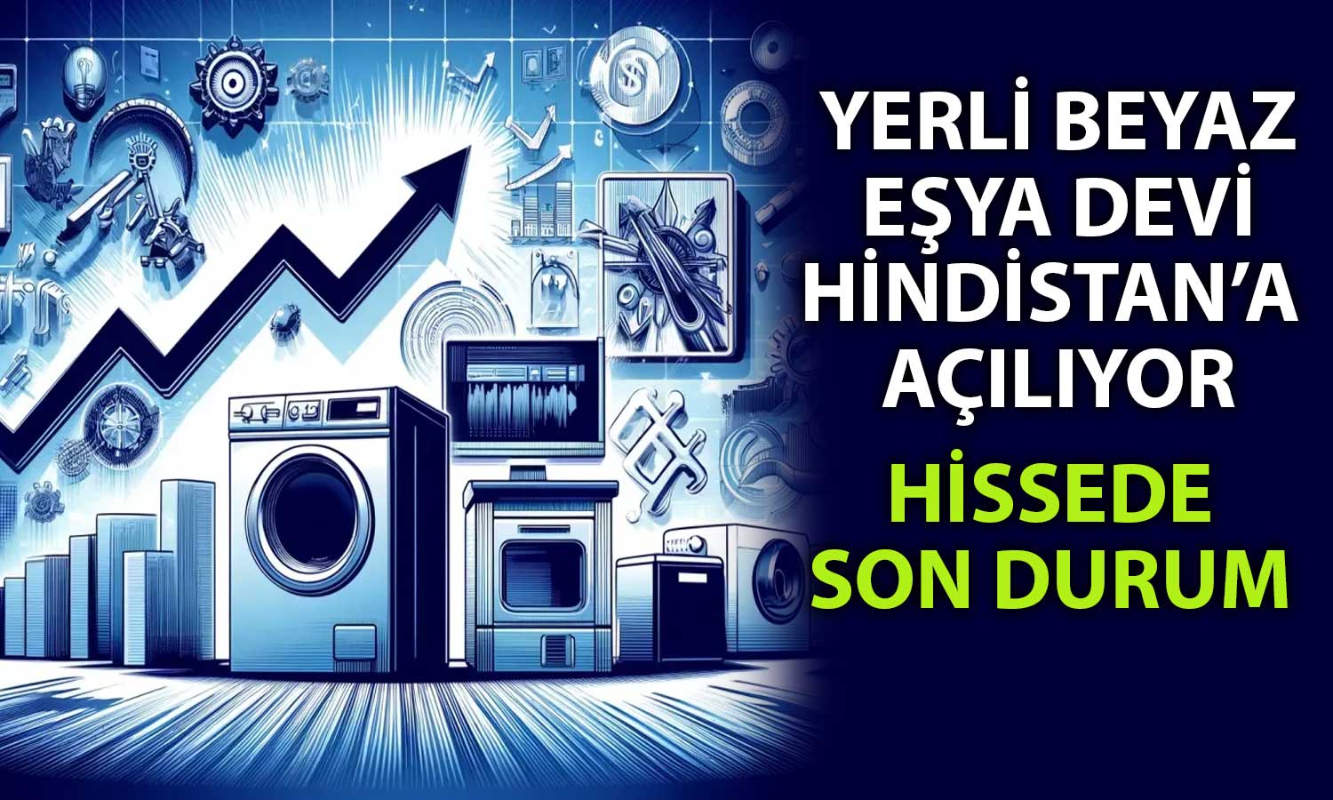 Beyaz Eşya Devi Hintli Enerji Şirketi ile Anlaşmasını Duyurdu