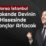 BIMAS için 12 Aylık Hedef Fiyat Değişti! Potansiyel Yüksek