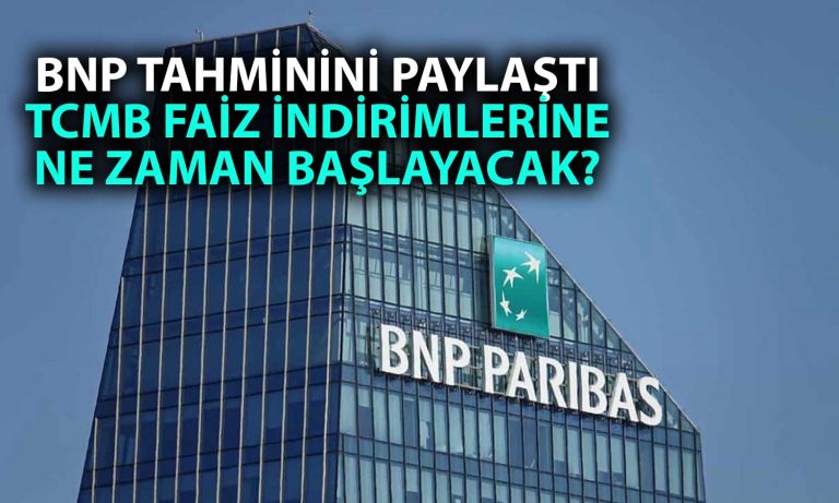 BNP Paribas’tan TCMB’nin Faiz İndirimi için Tarih Öngörüsü