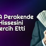 BofA 730 TL Hedef Fiyatlı Hisseyi Ayakta Tuttu