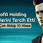 BofA 339 TL Hedef Fiyatlı Hissede Alım Yaptı