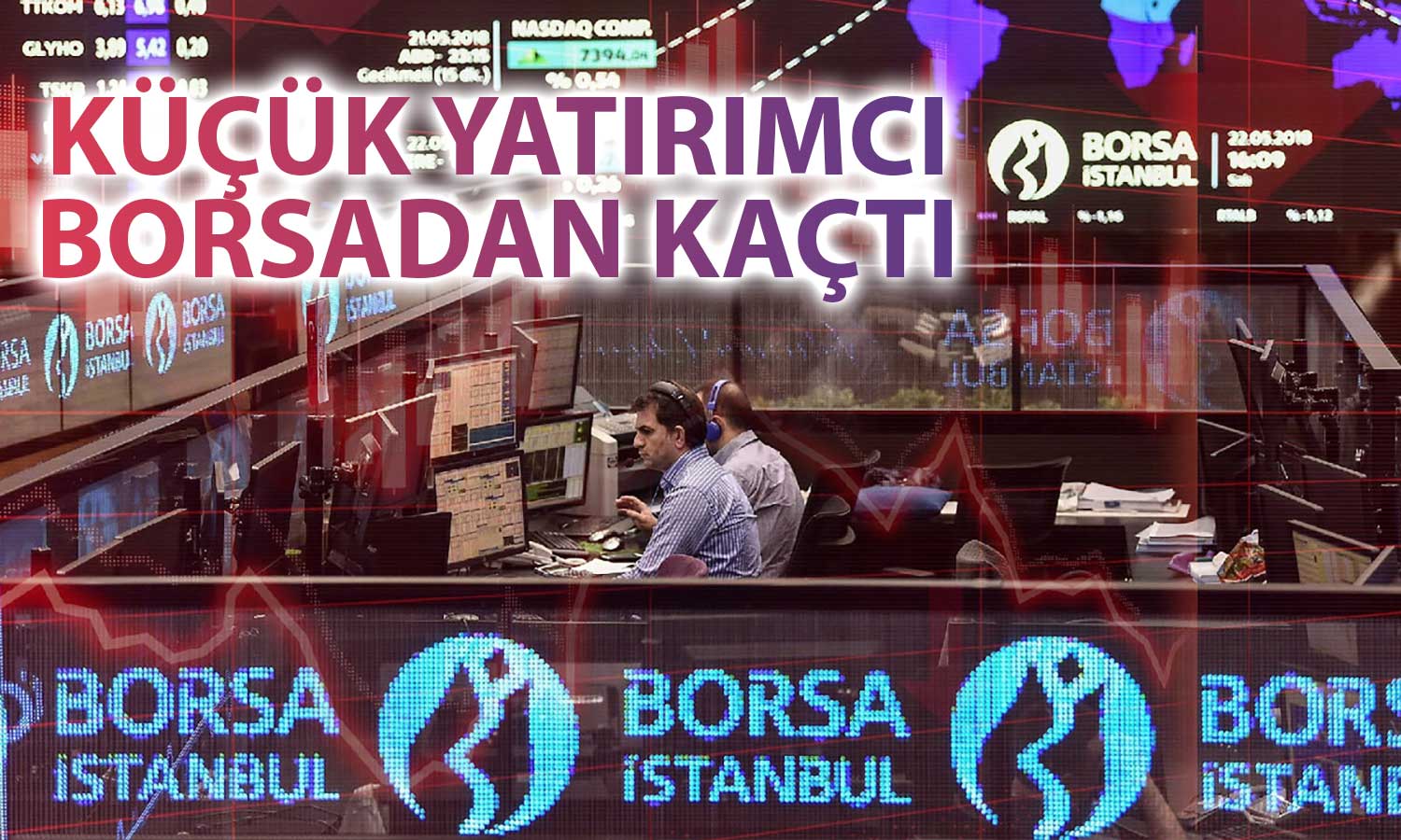 Borsada Küçük Yatırımcının Çıkışları Hızlandı