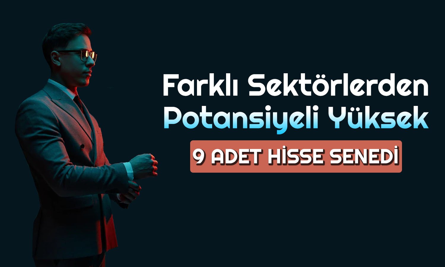 Borsada Potansiyeli Yüksek 9 Hisse! THYAO ve ALARK Listede