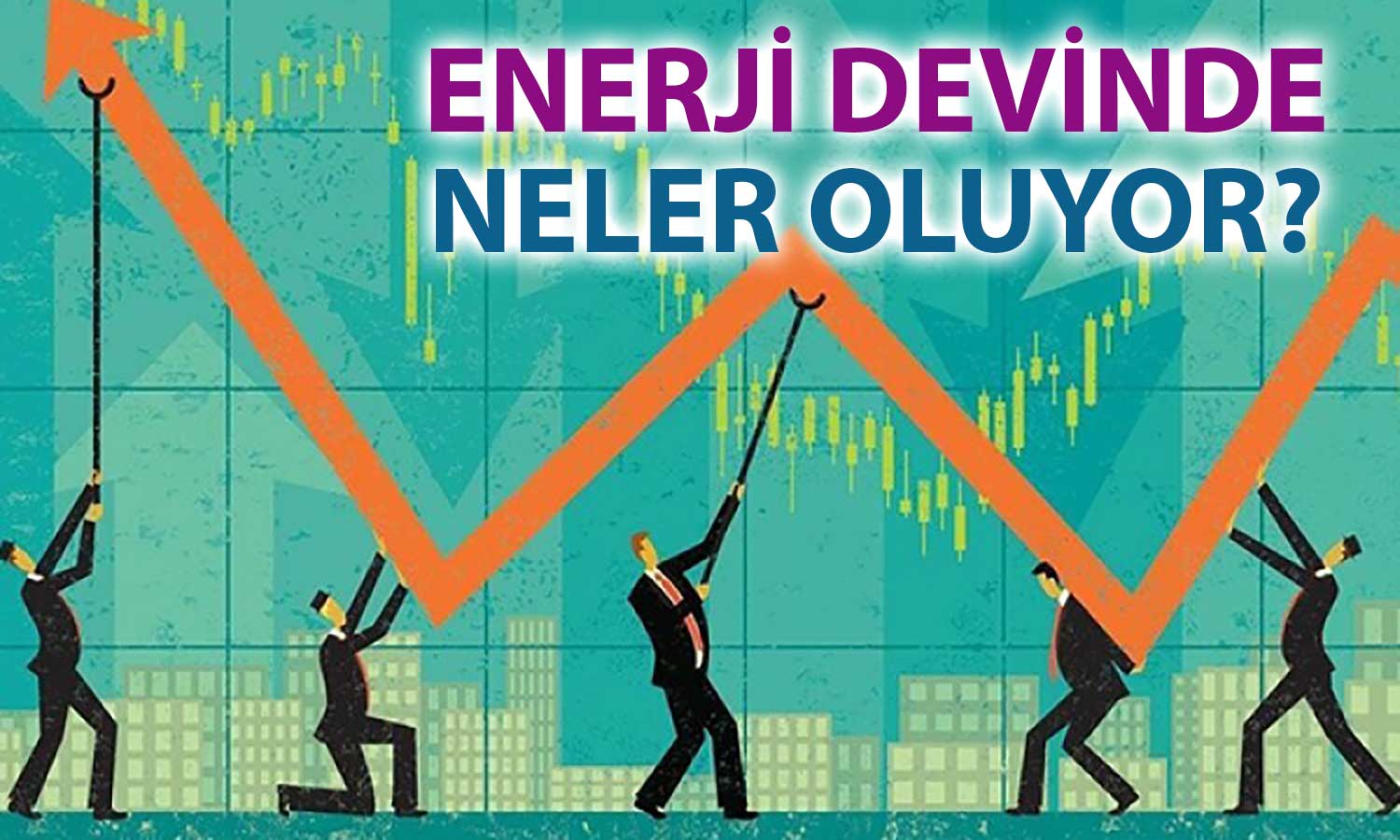 Bu Yıl Yüzde 200 Yükselen Enerji Şirketinden Olağandışı Fiyat Açıklaması