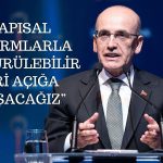 Cari Açık Geriledi! Bakan Şimşek: Önemli Bir Sorun Olmaktan Çıkıyor