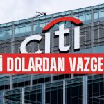 Citi Kapattığı TL Pozisyonunu Değiştirdi