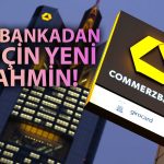 Commerzbank’tan Türk Lirası Tahmini: İstikrar Vurgusu