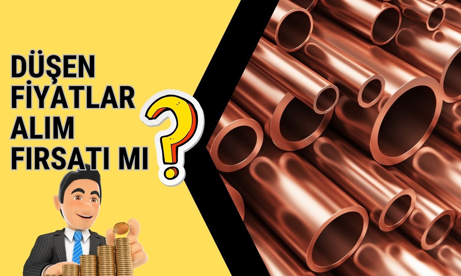 Bakır Fiyatlarındaki Düşüş Alım Fırsatı mı?