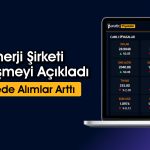 Enerji Hisseleri 685 Milyon TL’lik Duyuruyla Uçuşa Geçti!