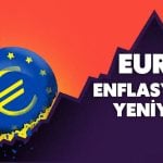 Enflasyon Verisiyle Euro Yeni Rekorunu Kırdı