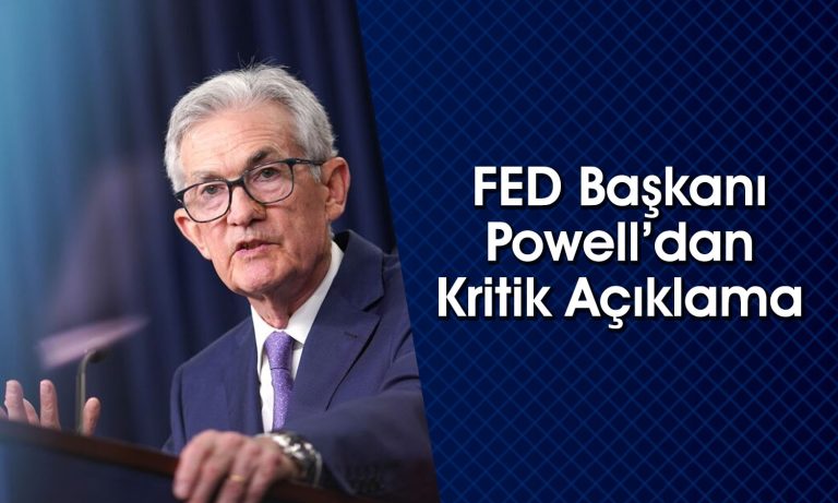 FED Başkanı Powell: Tek Risk Yüksek Enflasyon Değil