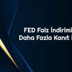 FED’in Enflasyon Endişesi Sürüyor: Tutanaklar Paylaşıldı