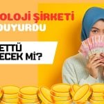Yüzde 317 Getirili Teknoloji Şirketi Duyurdu: Temettü Geliyor mu?