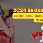 FROTO, DOAS, TOASO ve TTRAK Beklentileri: Marj Baskısı!