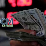 GCM Yatırım’dan Rapor Geldi: Yıl Sonu Enflasyon ve Dolar Tahmini
