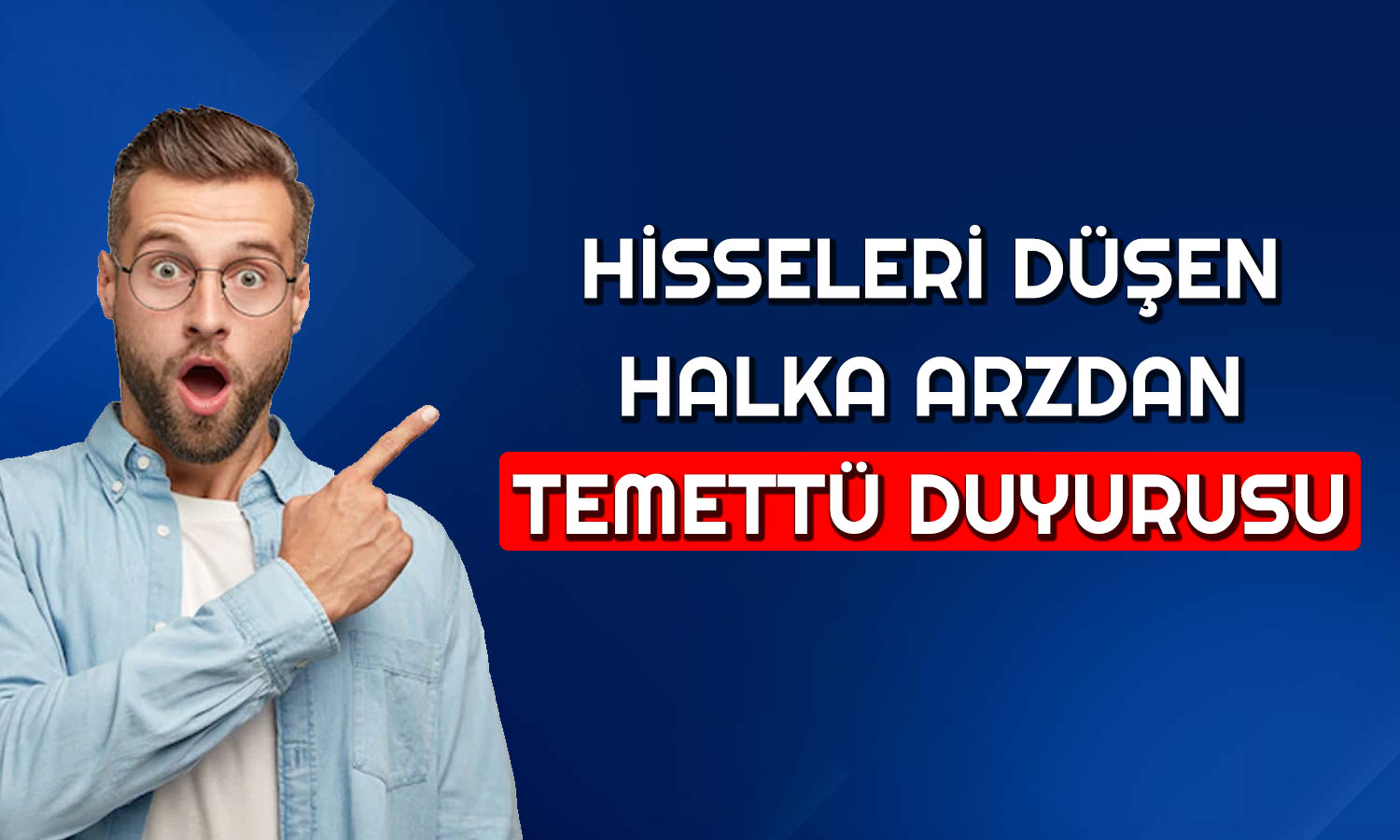 Hisseleri Değer Kaybeden Şirketin Temettü Kararı Ne Oldu?