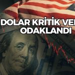 Haftanın Kritik Verisi için Geri Sayım Başladı! Dolar Yatay Seyirde