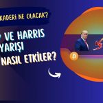 Kamala Harris ABD Başkanı Olursa Bitcoin Fiyatı Düşer mi Çıkar mı?